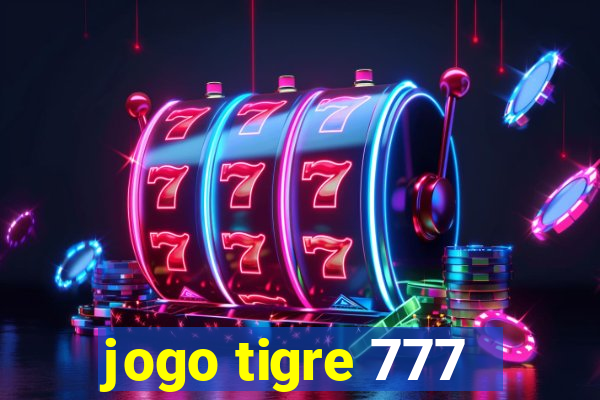 jogo tigre 777 - Cemstoretec